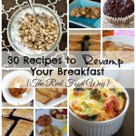 30 Recipes to Revamp Your Breakfast {The Real Food Way}