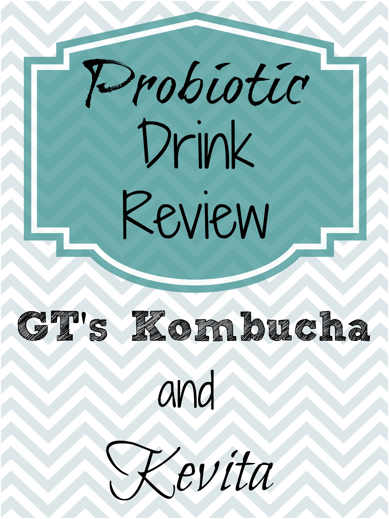 Probiotic Drink Review: GT’s Kombucha and Kevita