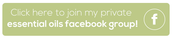 Click here to join my PRIVATE essential oils Facebook group!