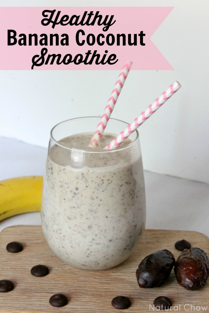 Healthy Banana Coconut Smoothie | Natural Chow | http://naturalchow.com