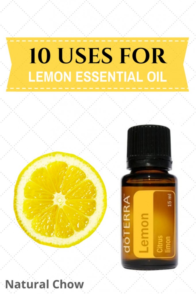10 Uses for Lemon Essential Oil | Natural Chow | http://naturalchow.com